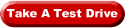 Take A No-Risk Test Drive